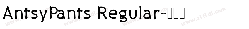 AntsyPants Regular字体转换